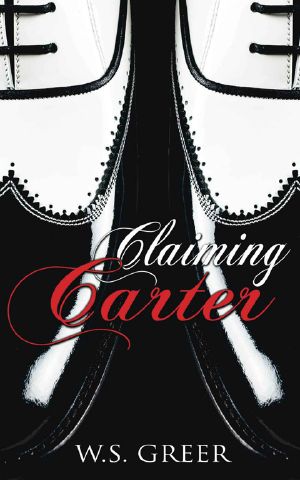 [The Carter Trilogy 01] • Claiming Carter